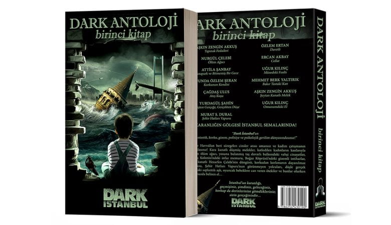 “Dark İstanbul Antoloji Birinci Kitap” Raflarda Yerini Aldı