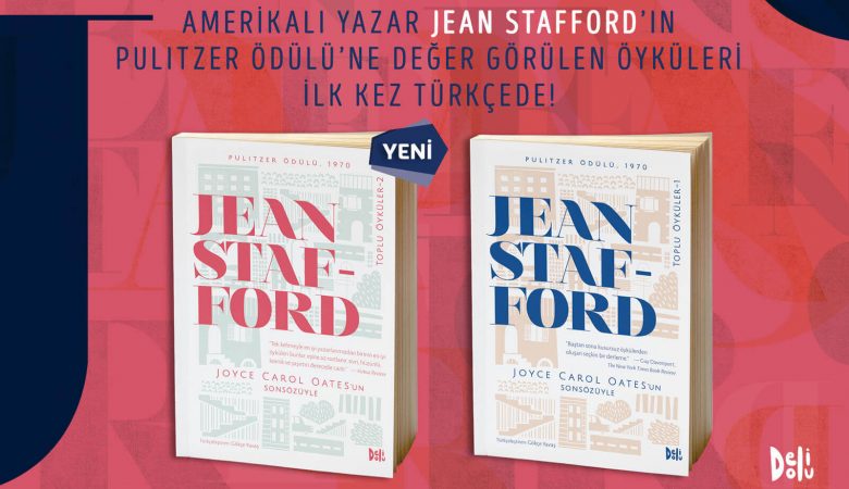 Jean Stafford'ın Pulitzer Ödüllü Öyküleri İlk Kez Türkçede!