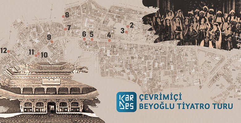 Çevrimiçi Beyoğlu Tiyatro Turu’na Davetlisiniz!
