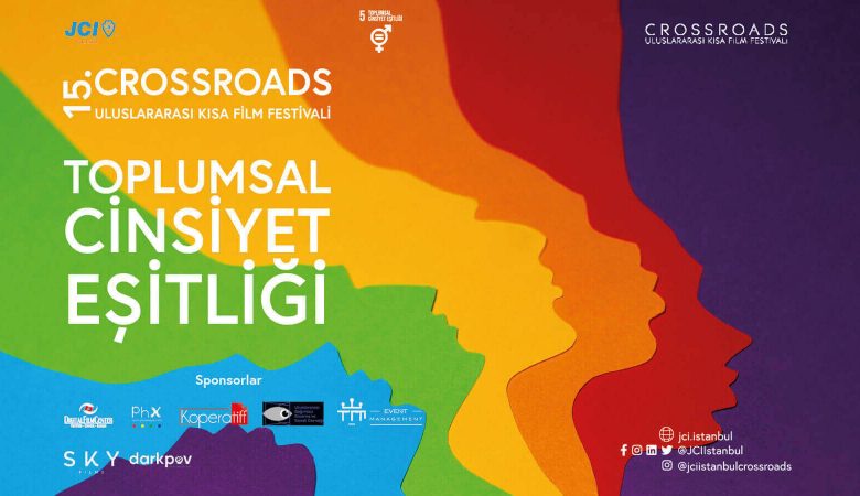 Crossroads Uluslararası Kısa Film Festivali Teması Belli Oldu: “Toplumsal Cinsiyet Eşitliği”