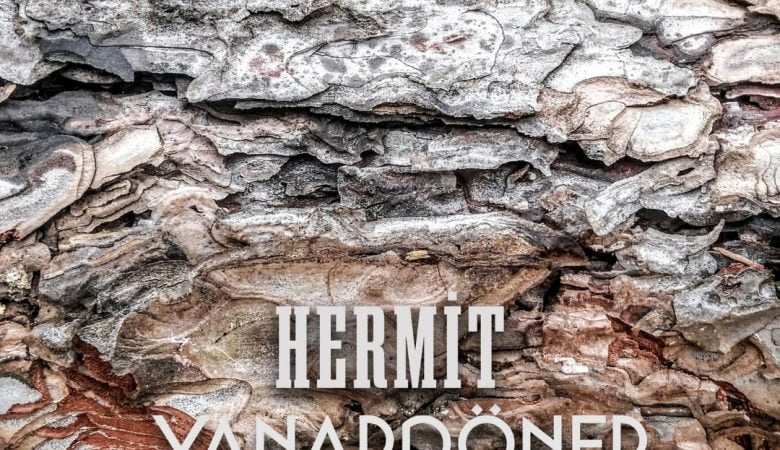 Klasik Rock Grubu Hermit'ten İkinci Tekli ''Yanardöner'', BBI Music Co. Etiketiyle Yayında!