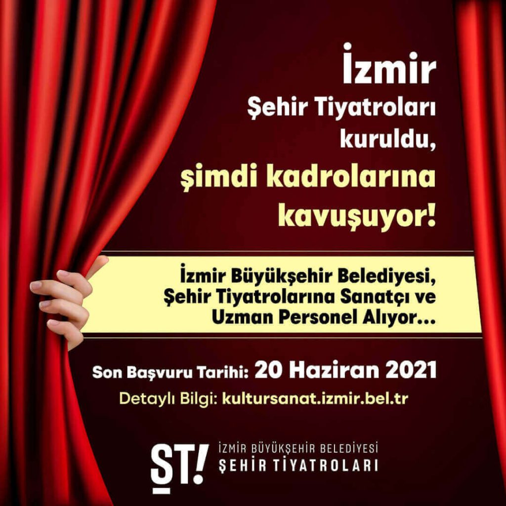 İzmir Büyükşehir Belediyesi Şehir Tiyatroları Kadro Başvuruları Başladı!