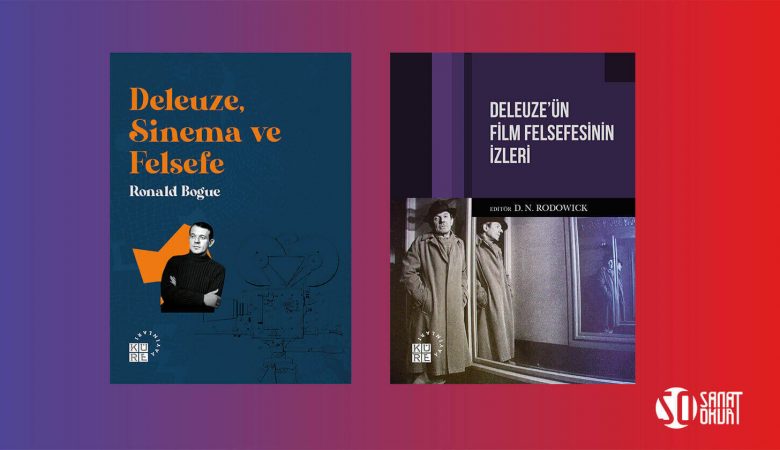 Küre Yayınları'ndan Gilles Deleuze Üzerine İki Yeni Kitap Okurlarla Buluşuyor