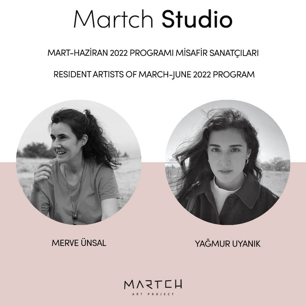 Martch Studio 2. Edisyon Sanatçıları: Merve Ünsal & Yağmur Uyanık