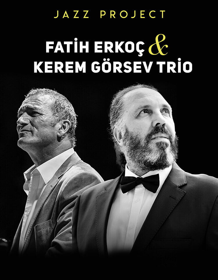 Fatih Erkoç - Kerem Görsev Trio Konseri