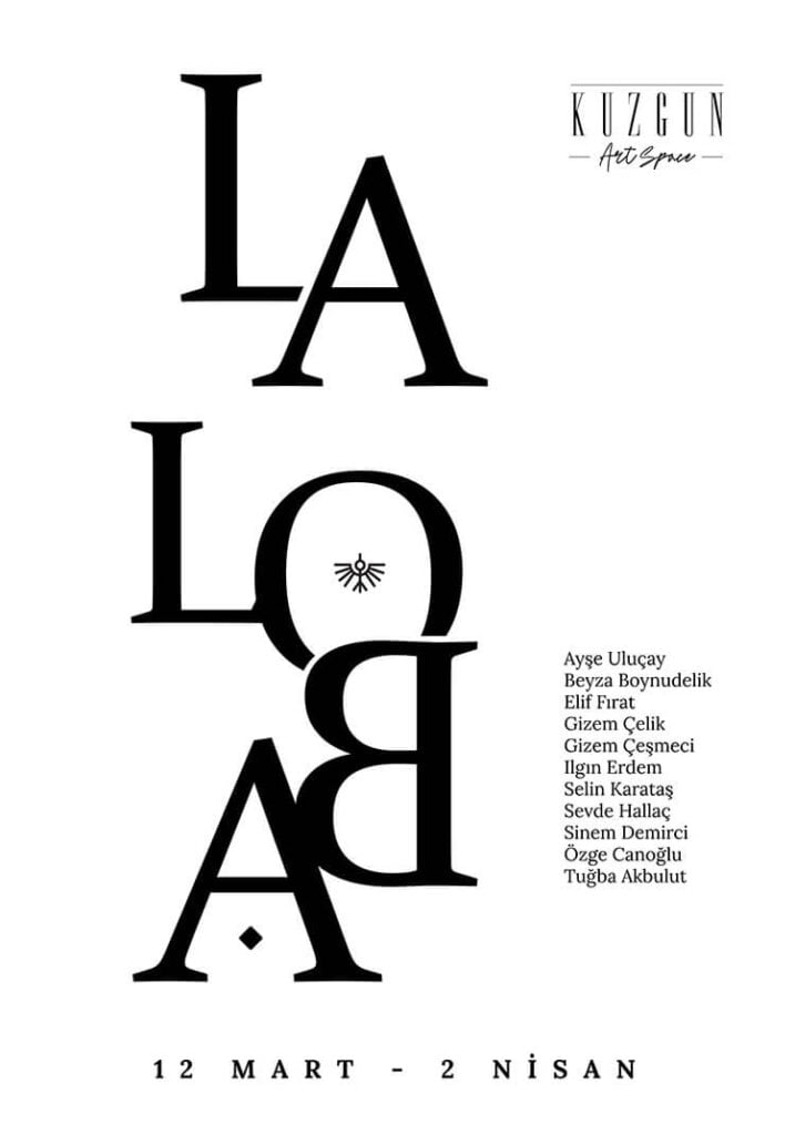 Kuzgun Art Space, "La Loba" Sergisi