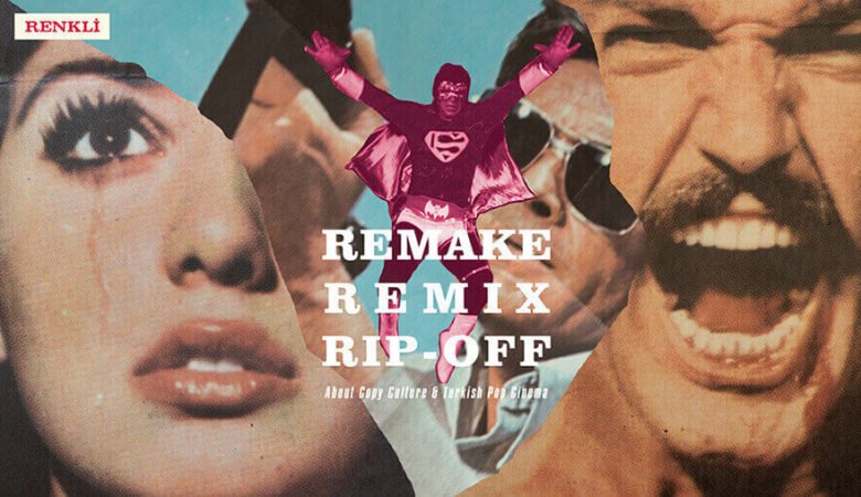 Remake, Remix, Rip-Off