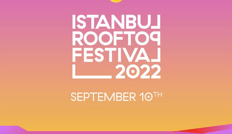 İstanbul Rooftop Festival 2022