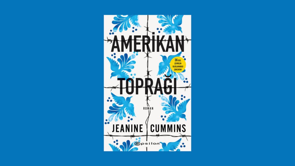 Jeanine Cummins, "Amerikan Toprağı" kitap kapağı