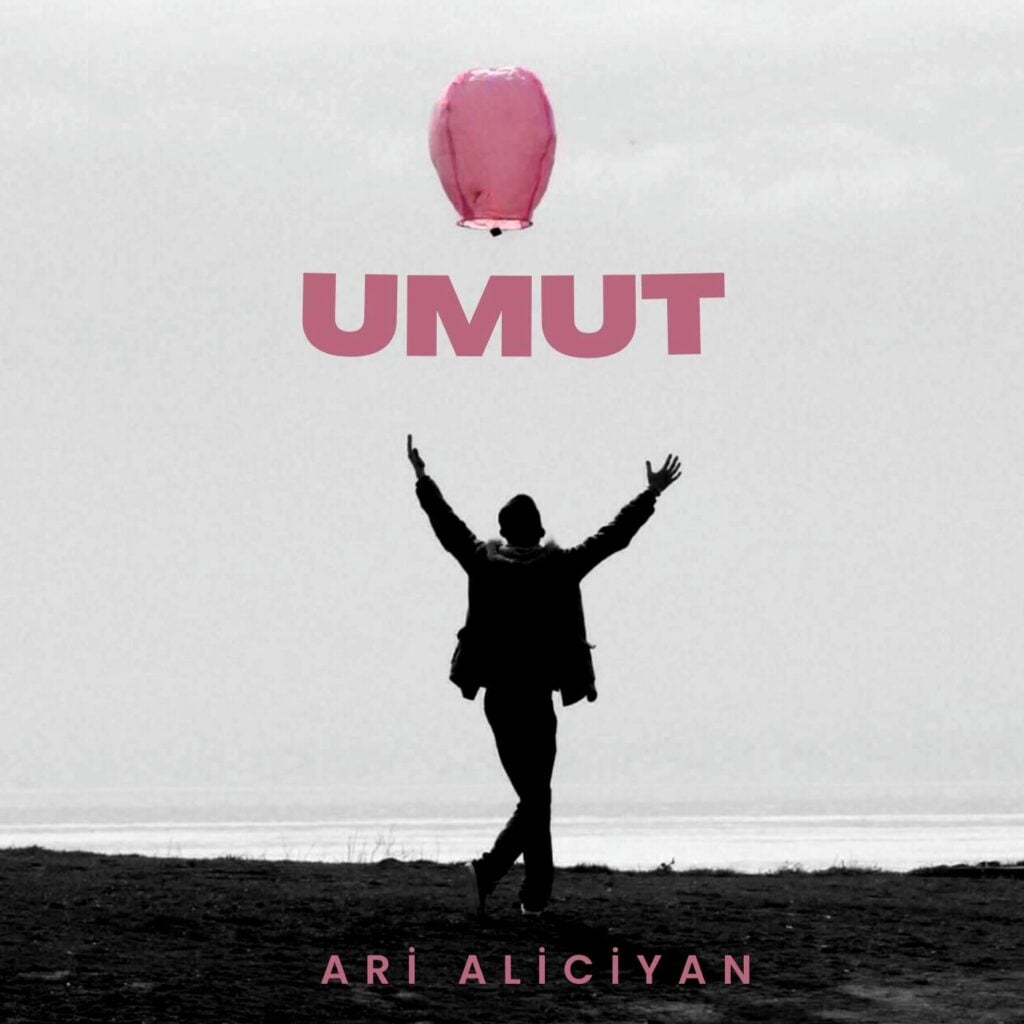 Ari Aliciyan "Umut"