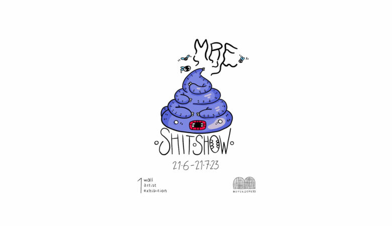 MRE'nin "Shitshow" İsimli Sergisi Büyükdere35'de!