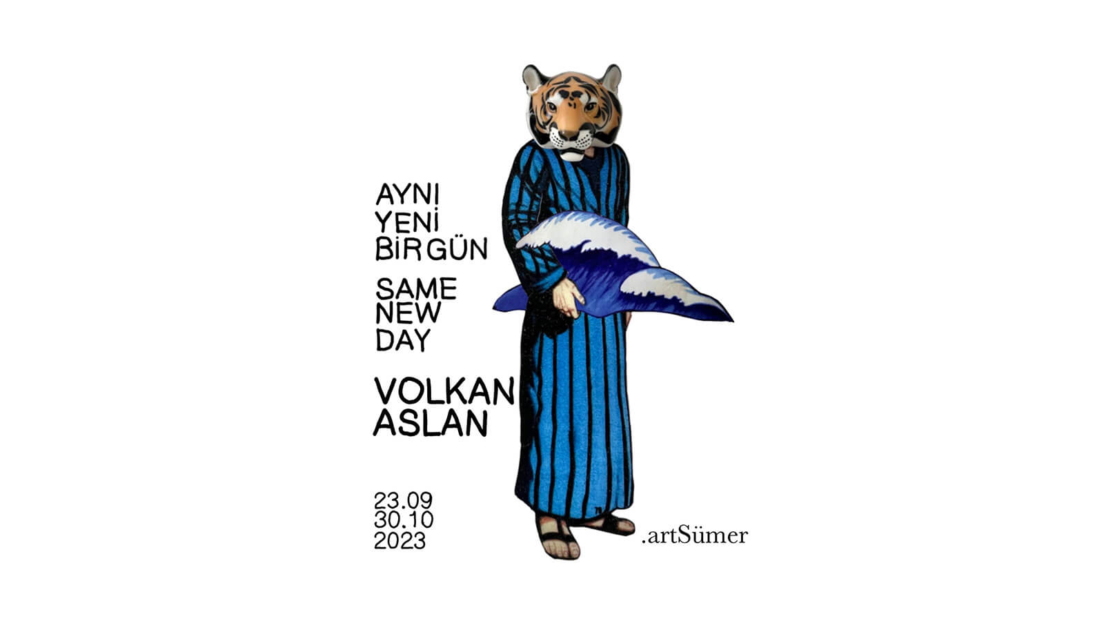 Volkan Aslan, “Aynı Yeni Bir Gün” Sergisi, 2023, .artSümer