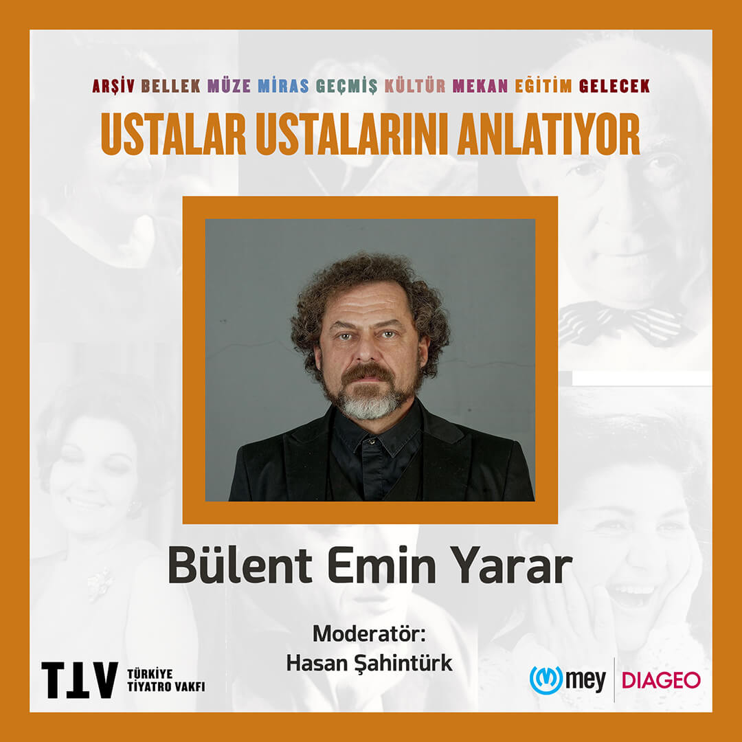 Bülent Emin Yarar - Ustalar Ustalarını Anlatıyor Podcast 1. Bölüm