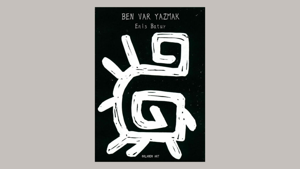 Ben Var Yazmak