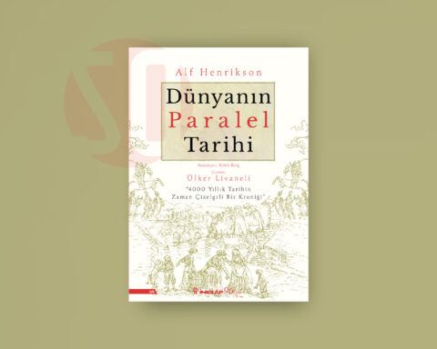 Alf Henrikson, “Dünyanın Paralel Tarihi”