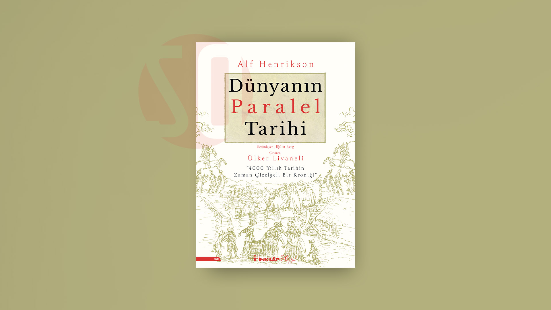 Alf Henrikson, “Dünyanın Paralel Tarihi”