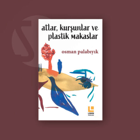 Atlar, Kurşunlar ve Plastik Makaslar