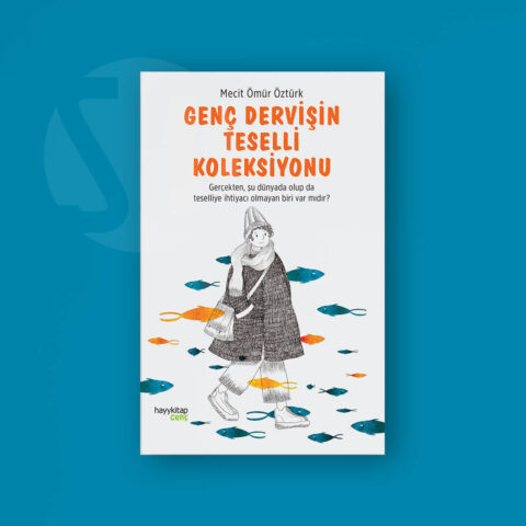 Genç Dervişin Teselli Koleksiyonu