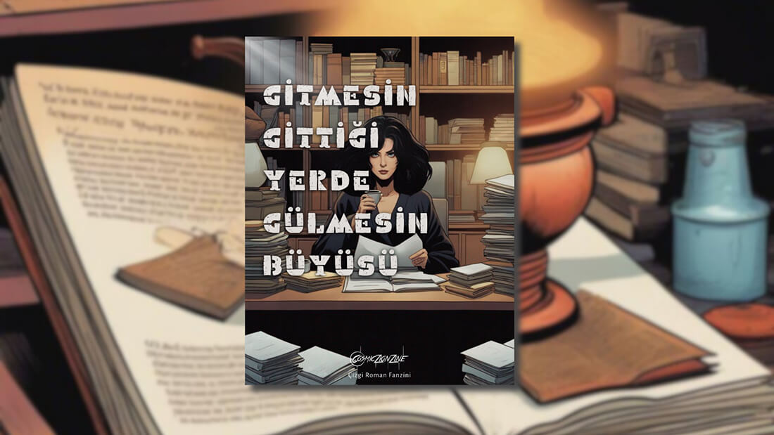 Gitmesin, Gittiği Yerde Gülmesin Büyüsü