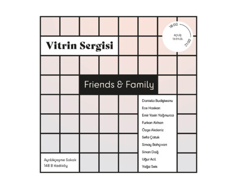 Vitrin Sergisi: Friends and Family