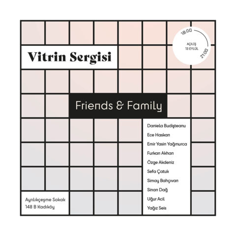 Vitrin Sergisi: Friends and Family