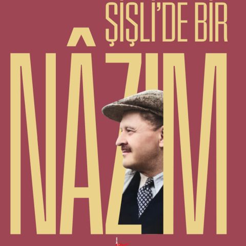 “Şişli'de Bir Nâzım”