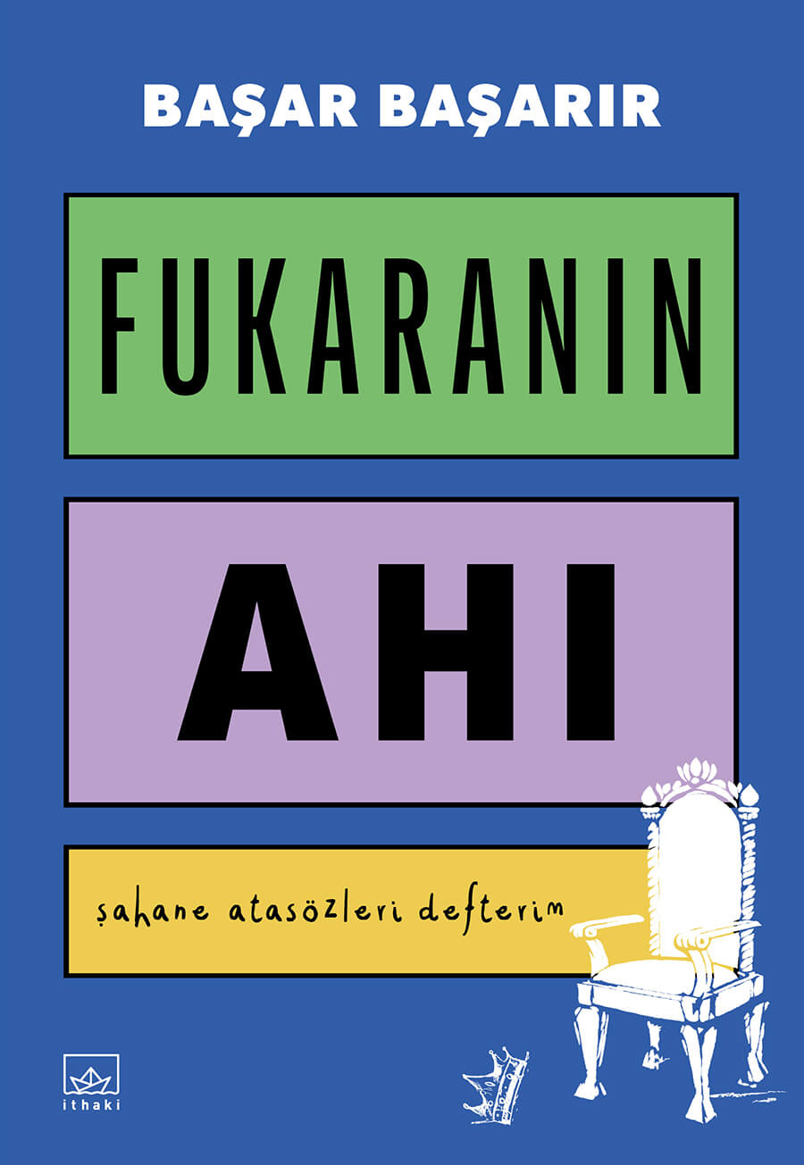 Fukaranın Ahı – Şahane Atasözleri Defterim