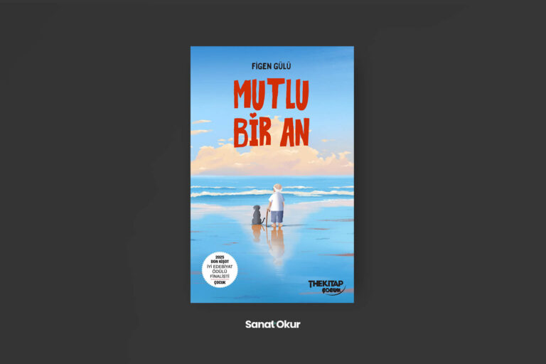 "Mutlu Bir An" Yazar: Figen Gülü