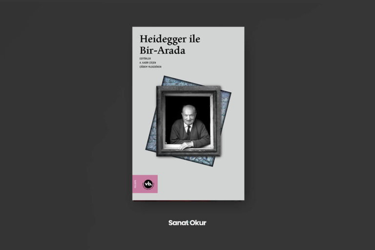 “Heidegger ile Bir-Arada”