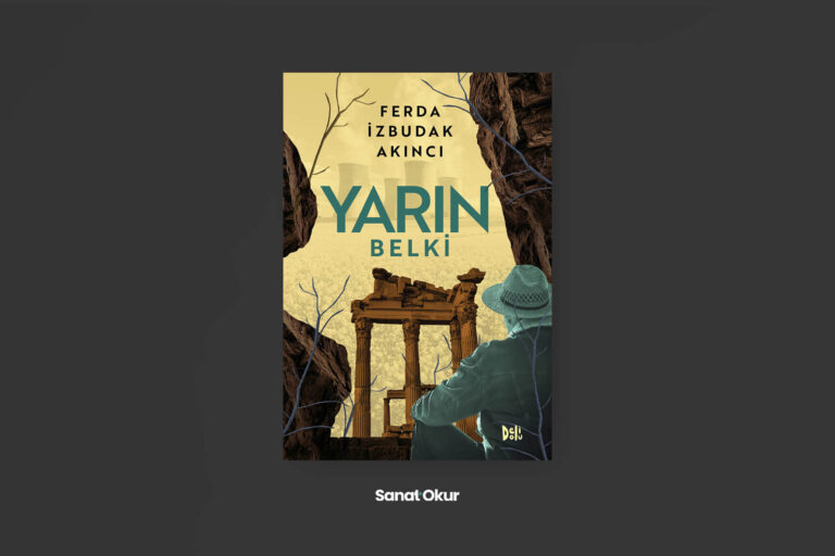 YARIN BELKİ Yazar: Ferda İzbudak Akıncı