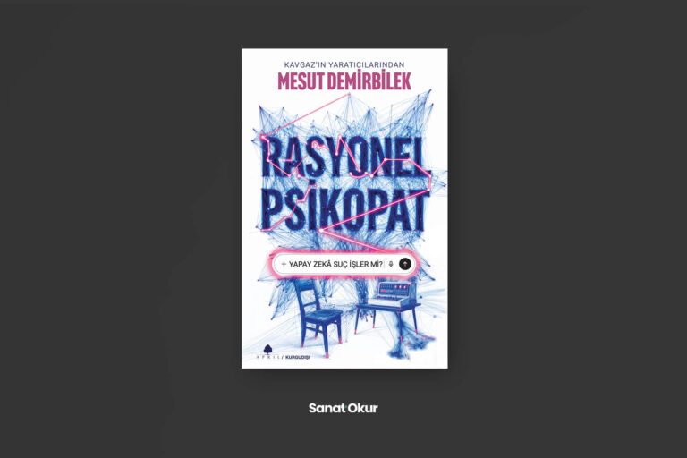 "Rasyonel Psikopat" Yazar: Mesut Demirbilek