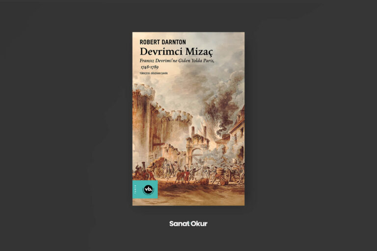 “Devrimci Mizaç” Yazar: Robert Darnton