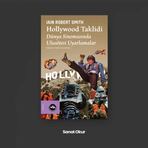 “Hollywood Taklidi” Yazar: Iain Robert Smith