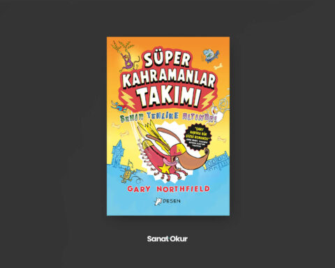 Süper Kahramanlar Takımı: Şehir Tehlike Altında! Yazar ve Çizer: Gary Northfield