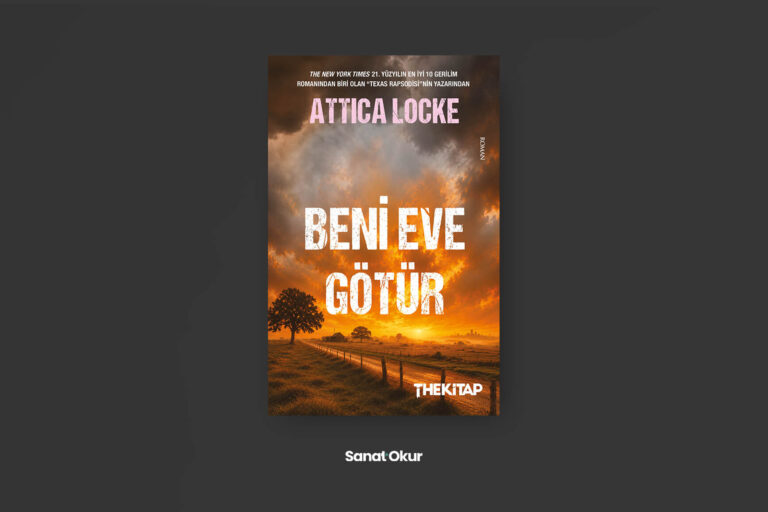 "Beni Eve Götür" Yazar: Attica Locke
