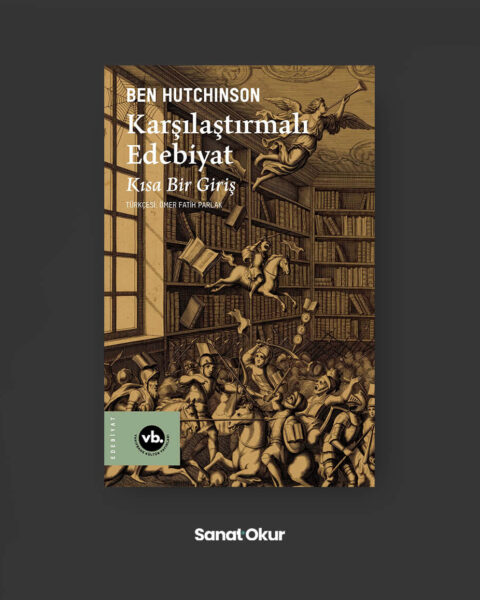 “Karşılaştırmalı Edebiyat” Yazar: Ben Hutchinson