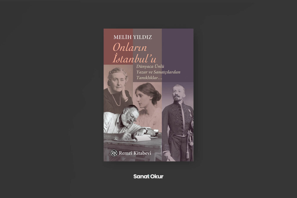 "Onların İstanbul'u" Yazar: Melih Yıldız
