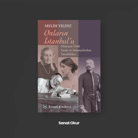 "Onların İstanbul'u" Yazar: Melih Yıldız