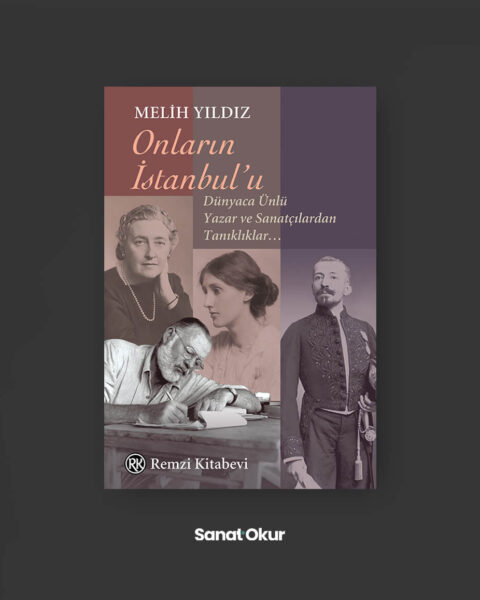 "Onların İstanbul'u" Yazar: Melih Yıldız