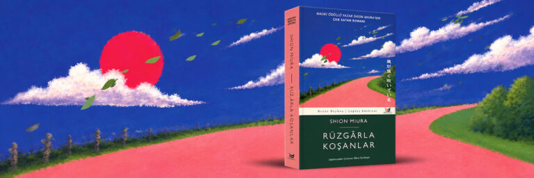 Shion Miura’nın Yeni Romanı: Rüzgârla Koşanlar